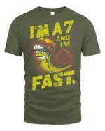 Im A7 And Im Fast Snail Graphic Tee Funny Speed Humor Tshirt - military green t-shirt on white background