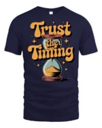 Trust The Timing Retro Hourglass Motivational Graphic Tee - navy t-shirt on white background