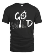 Go Wild Adventure Nature Camping Graphic Tee Outdoor Spirit Tshirt - black t-shirt on white background