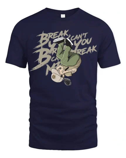 Breakdance Street Style Break Cant You Break Graphic Tee Cool Tshirt - navy t-shirt on white background