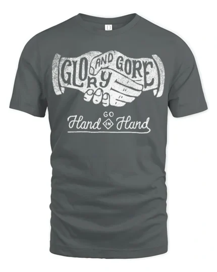 Glory And Gore Go Hand In Hand Vintage Handshake Graphic Tee Tshirt - gray t-shirt on white background