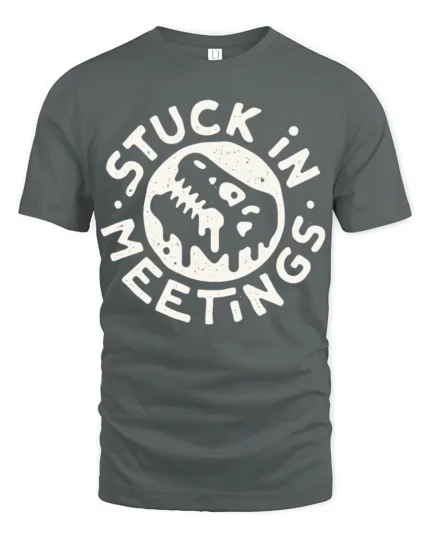 Stuck In Meetings Funny Office Humor Melting Face Tee Tshirt - gray t-shirt on white background