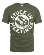 Stuck In Meetings Funny Office Humor Melting Face Tee Tshirt - military green t-shirt on white background