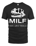 MILF Man I Love Fossils Dinosaur Skull Funny T Shirt Tee - black t-shirt on white background