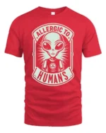 Allergic To Humans Alien Graphic T Shirt Funny UFO Tee - red t-shirt on white background