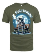 Funny Overthinking Skeleton Tshirt Night Vibe Humor Tee - military green t-shirt on white background