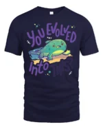 You Evolved Into This Funny Axolotl Graphic T Shirt Tee - navy t-shirt on white background