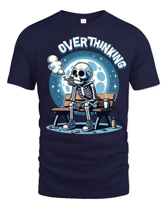 Funny Overthinking Skeleton Tshirt Night Vibe Humor Tee - navy t-shirt on white background