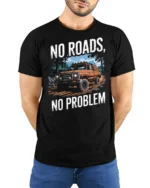 No Roads No Problem Off Road Truck Graphic T Shirt Tee - model wearing black tee with hands behind back