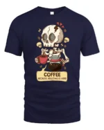 Coffee Because Adulting Is Hard Skeleton Funny T Shirt Tee - navy t-shirt on white background