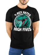 T Rex Hates High Fives Funny Dinosaur Graphic T Shirt Tee - model wearing black tee with hands behind back
