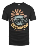Fill Your Cup Positive Beach Vibes Coffee Lover T Shirt - black t-shirt on white background