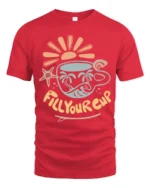 Fill Your Cup Positive Beach Vibes Coffee Lover T Shirt - red t-shirt on white background