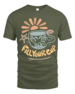 Fill Your Cup Positive Beach Vibes Coffee Lover T Shirt - military green t-shirt on white background