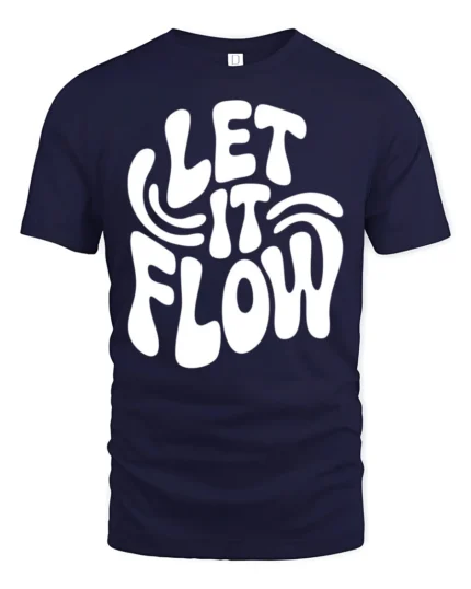 Let It Flow Positive Vibes Retro Typography Graphic T Shirt - navy t-shirt on white background