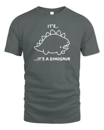 Funny Its A Dinosaur Cute Cartoon Minimal Humor T Shirt - gray t-shirt on white background