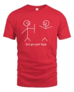 Ive Got Your Back Funny Stick Figure Dark Humor T Shirt - red t-shirt on white background