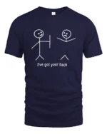 Ive Got Your Back Funny Stick Figure Dark Humor T Shirt - navy t-shirt on white background