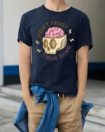 Dont Trust Your Mind Funny Skull Brain Graphic T Shirt - model wearing navy tee with hands in pockets