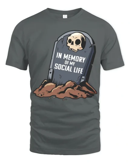 In Memory Of My Social Life Funny Tombstone Graphic T Shirt - gray t-shirt on white background