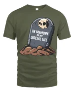 In Memory Of My Social Life Funny Tombstone Graphic T Shirt - military green t-shirt on white background