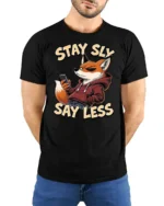 Cool Urban Fox Hoodie Stay Sly Say Less Slogan Graphic Tshirt - model wearing black tee with hands behind back