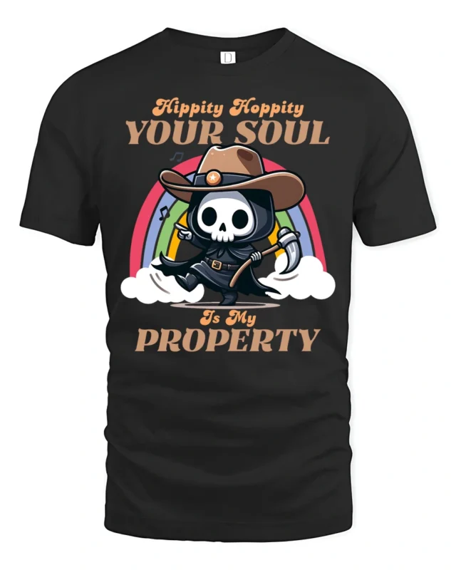 Funny Cowboy Grim Reaper Hippity Hoppity Soul Tshirt - black t-shirt on white background