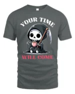 Cute Grim Reaper Your Time Will Come Coffee Graphic Tshirt - gray t-shirt on white background