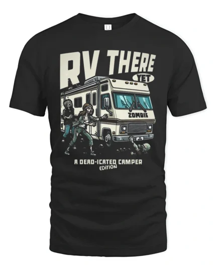 Funny RV There Yet Zombie Road Trip Graphic Tshirt - black t-shirt on white background