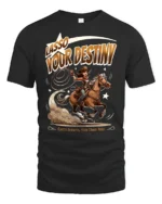 Inspirational Cowgirl Lasso Your Destiny Graphic Tshirt - black t-shirt on white background