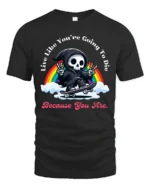 Funny Skater Grim Reaper Live Like You Die Graphic Tshirt - black t-shirt on white background