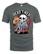Funny Skeleton Dead Tired Bathrobe Wine Relaxing Tshirt - gray t-shirt on white background