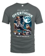 Humorous It’s Time To Overthink Skeleton Lounge Graphic Tee - gray t-shirt on white background