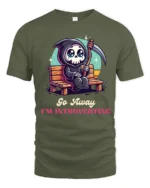 Cute Grim Reaper Go Away Im Introverting Graphic Tshirt - military green t-shirt on white background