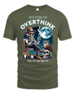 Humorous It’s Time To Overthink Skeleton Lounge Graphic Tee - military green t-shirt on white background