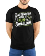 Funny Bartenders Make It Fun To Swallow Slogan Cocktail Tshirt - model wearing black tee with hands behind back