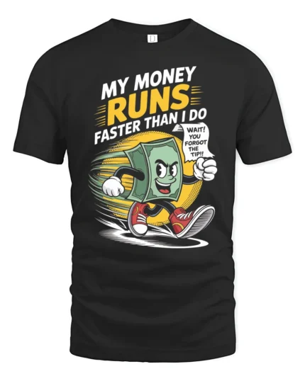 Funny Running Money Cash Forgot The Tip Retro Graphic Tee - black t-shirt on white background