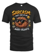 Sarcasm Just One Of My Many Talents Funny Brain Tshirt - black t-shirt on white background