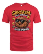 Sarcasm Just One Of My Many Talents Funny Brain Tshirt - red t-shirt on white background