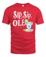 Festive Sip Sip Ole Margarita Cocktail Slogan Graphic Tee - red t-shirt on white background