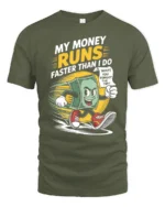 Funny Running Money Cash Forgot The Tip Retro Graphic Tee - military green t-shirt on white background