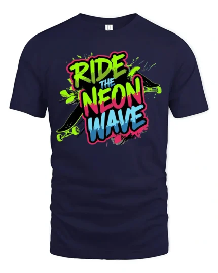 Ride The Neon Wave Skateboard Streetwear Graphic Tee - navy t-shirt on white background