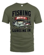 Fishing Reely Lures Me In Funny Angler Sport Graphic Tee - military green t-shirt on white background