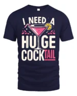 Cheeky I Need A Huge Cocktail Pink Martini Graphic Tshirt - navy t-shirt on white background