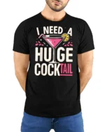 Cheeky I Need A Huge Cocktail Pink Martini Graphic Tshirt - model wearing black tee with hands behind back
