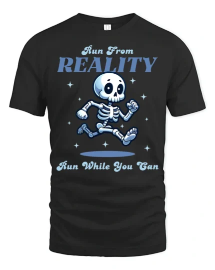 Cute Running Skeleton Run From Reality Escapism Graphic Tee - black t-shirt on white background