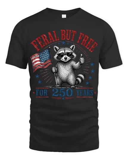 Feral But Free Raccoon American Flag Patriotic Tshirt - black t-shirt on white background