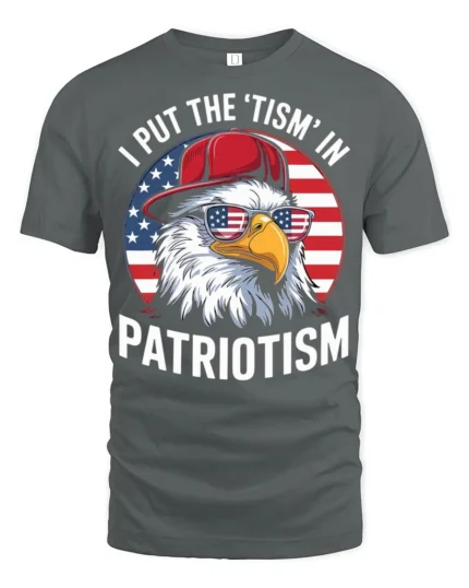 Funny I Put The Tism In Patriotism Eagle Graphic Tshirt - gray t-shirt on white background