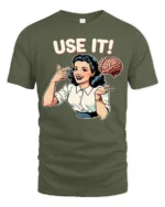 Retro Pop Art Use It Mind Intelligent Thinker Graphic Tee - military green t-shirt on white background