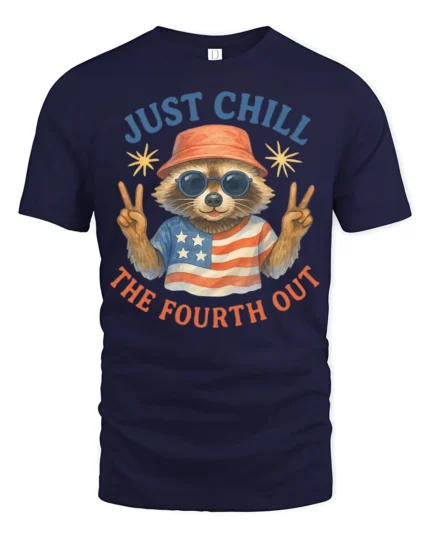 Funny Raccoon Just Chill The Fourth Out Independence Day Tee - navy t-shirt on white background
